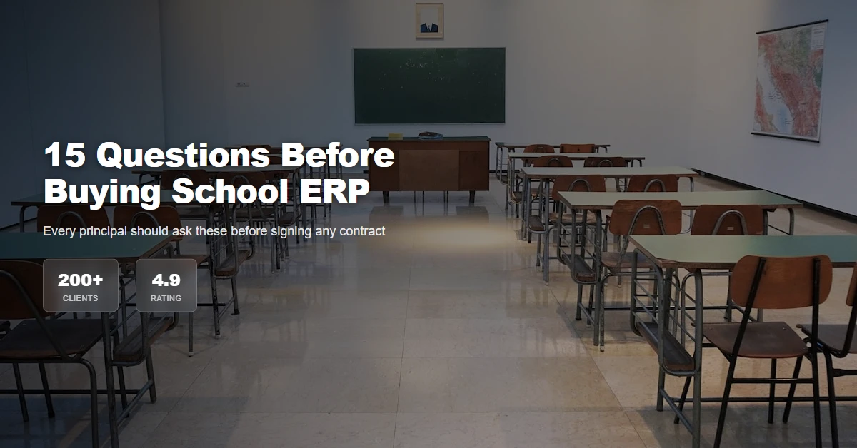 Featured image for: School ERP Software: 15 Questions Every Principal Must Ask Before Buying - Lexx.in Digital Products