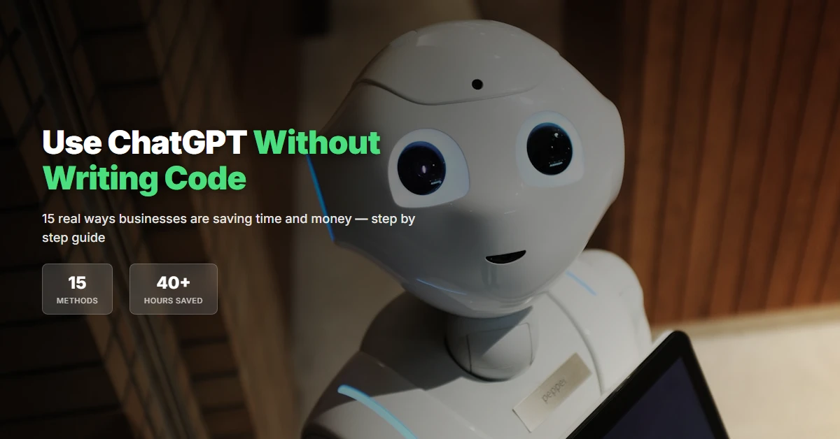 Featured image for: How to Use ChatGPT for Business: 15 Real Ways Companies Are Saving Time and Money - Lexx.in Digital Products
