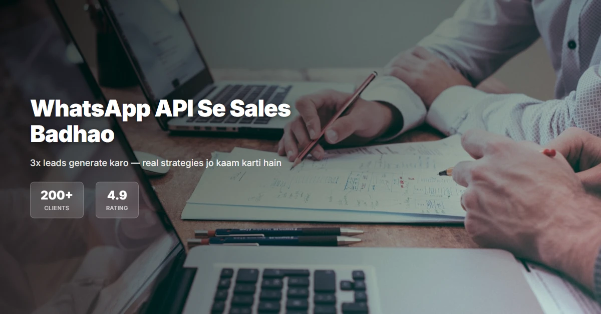 Featured image for: WhatsApp Business API for Sales: How to Generate 3x More Leads - Lexx.in Digital Products