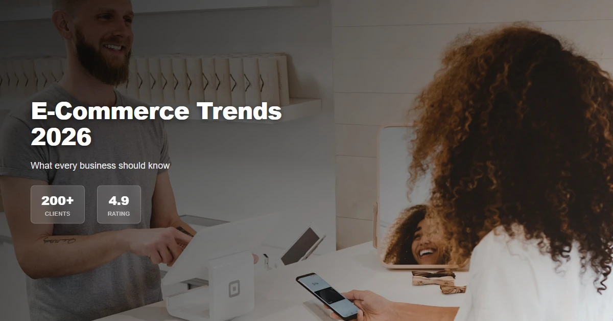 Featured image for: E-Commerce Website Trends 2026: What Every Business Should Know - Lexx.in Digital Products